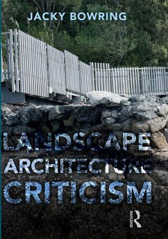Landscape Architecture Criticism (eBook, PDF) - Bowring, Jacky