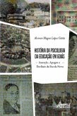 História da Psicologia da Educação em Goiás: Inserção, Apogeu e Declínio da Escola Nova (eBook, ePUB)