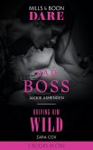 Bad Boss / Driving Him Wild: Bad Boss / Driving Him Wild (Mills & Boon Dare) (eBook, ePUB)