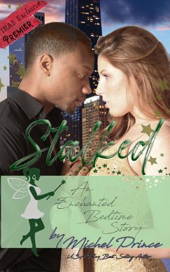Stalked (An Enchanted Bedtime Story, #1) (eBook, ePUB) - Prince, Michel