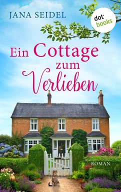 Ein Cottage zum Verlieben (eBook, ePUB) - Seidel, Jana