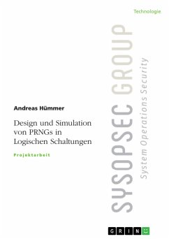 Design und Simulation von PRNGs in Logischen Schaltungen (eBook, PDF)