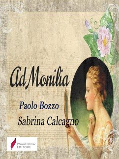 Ad Monilia (eBook, ePUB) - Bozzo, Paolo; Calcagno, Sabrina