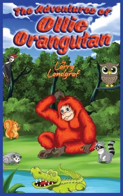 The Adventures of Ollie Orangutan - Landgraf, Larry