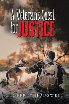 A Veteran's Quest for Justice - Hudswell, Geoffrey