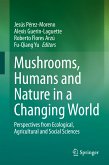 Mushrooms, Humans and Nature in a Changing World (eBook, PDF)