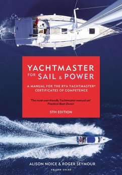 Yachtmaster for Sail and Power (eBook, PDF) - Seymour, Roger