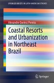 Coastal Resorts and Urbanization in Northeast Brazil (eBook, PDF)