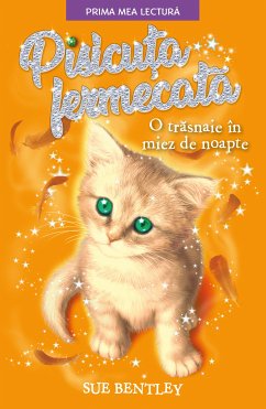 Pisicuța Fermecată (eBook, ePUB) - Bentley, Sue