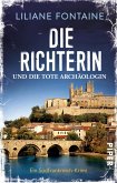 Die Richterin und die tote Archäologin / Mathilde de Boncourt Bd.2 (eBook, ePUB)