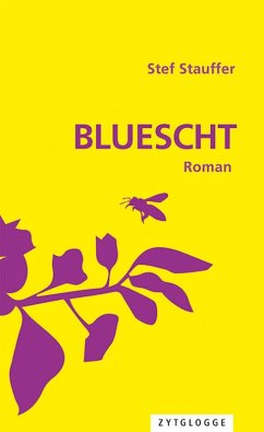 Bluescht (eBook, ePUB) - Stauffer, Stef