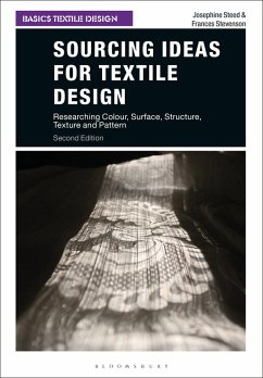 Sourcing Ideas for Textile Design (eBook, PDF) - Steed, Josephine; Stevenson, Frances