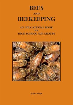 BEES AND BEEKEEPING - Wright, Jim