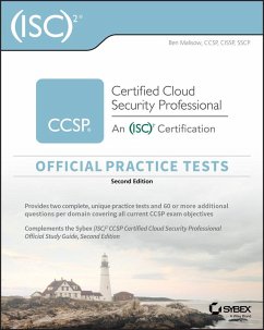 (ISC)2 CCSP Certified Cloud Security Professional Official Practice Tests (eBook, ePUB) - Malisow, Ben
