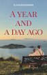A year and a day ago (eBook, ePUB) - Bild 1