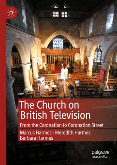 The Church on British Television (eBook, PDF) - Harmes, Marcus; Harmes, Meredith; Harmes, Barbara