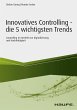 Innovatives Controlling - die 5... - Bild 1