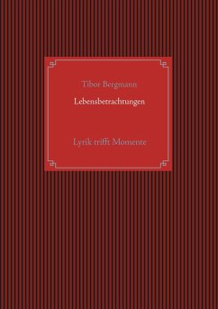 Lebensbetrachtungen (eBook, ePUB) - Bergmann, Tibor