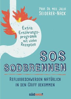 SOS Sodbrennen (eBook, ePUB) - Seiderer-Nack, Julia