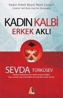 Kadin Kalbi Erkek Akli - Türküsev, Sevda