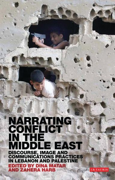 Narrating Conflict in the Middle East (eBook, PDF) Narrating Conflict in the Middle East (eBook, PDF)