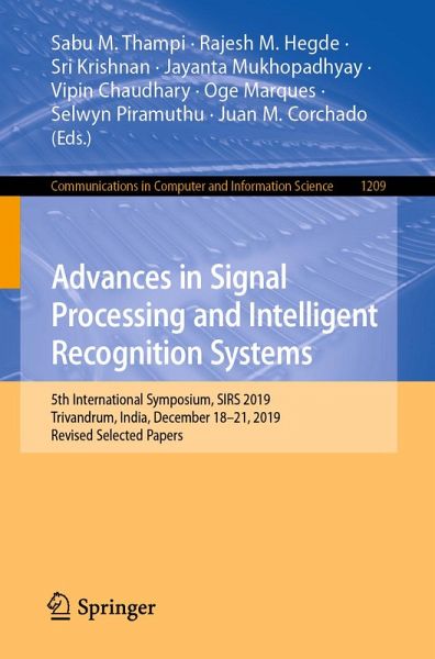 Advances in Signal Processing and Intelligent Recognition Systems (eBook, PDF) Advances in Signal Processing and Intelligent Recognition Systems (eBook, PDF)