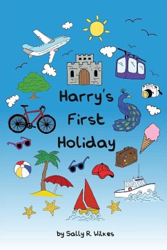 Harry's First Holiday - Wilkes, Sally R