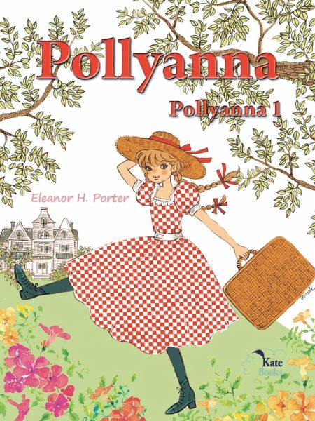 Pollyanna (eBook, ePUB) Pollyanna (eBook, ePUB)