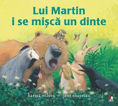 Lui Martin I Se Mișcă Un Dinte (fixed-layout eBook, ePUB) - Wilson, Karma