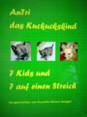 AnTri das Kuckuckskind. 7 Kids und 7 auf einen Streich (eBook, ePUB)
