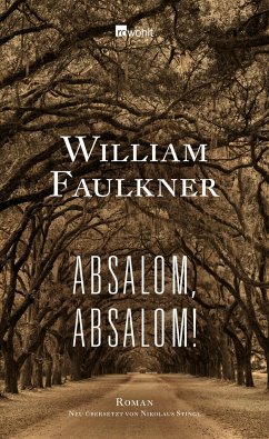Absalom, Absalom! (Restauflage) - Faulkner, William