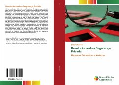 Revolucionando a Segurança Privada - Romero, Gilberto