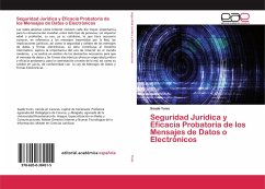 Seguridad Jurídica y Eficacia Probatoria de los Mensajes de Datos o Electrónicos