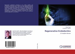 Regenerative Endodontics - Tiwari, Shilpi;Murthy, Chethana S.