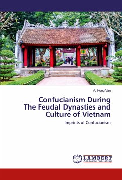 Confucianism During The Feudal Dynasties and Culture of Vietnam