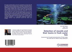 Detection of moulds and their toxins in fresh water fish - Abo Shaisha, Jeena;Yehia, Nader;Kamel, Ghada