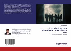 A concise Study on International Humanitarian Law