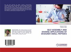 SELF-ASSEMBLY AND DIVERSE APPLICATIONS OF DESIGNER SMALL PEPTIDES