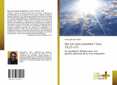 Qui est mon prochain ? (Luc 10,25-37) - YOUM, Youssouph Stev