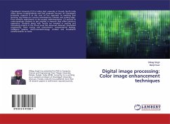 Digital image processing: Color image enhancement techniques - Singh, Dilbag;Kaur, Manjit