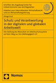 Schutz und Verantwortung in der digitalen und globalen Arbeitswelt