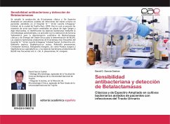 Sensibilidad antibacteriana y detección de Betalactamasas - Garcia Cedron, David C.