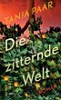 Die zitternde Welt - Bild 1