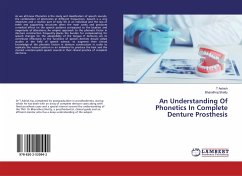 An Understanding Of Phonetics In Complete Denture Prosthesis - Ashish, T;Shetty, Bharathraj