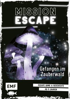 Mission Escape - Gefangen im Zauberwald - Godeau, Natacha