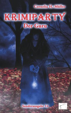 Krimiparty Sonderausgabe 14: Der Guru - H. -Müller, Cornelia