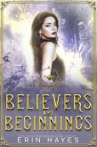 Believers and Beginnings (Their Paranormal Tales, #0) (eBook, ePUB)