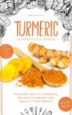 Turmeric Superfood (eBook, ePUB)
