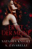 His - Er ist der Meine (Untrennbar Verbunden (Ein Dark Romance Duett), #2) (eBook, ePUB)