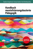 Handbuch mentalisierungsbasierte Pädagogik (eBook, ePUB)